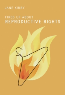 Image for Fired Up about Reproductive Rights