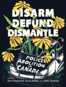Image for Disarm, Defund, Dismantle