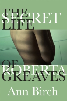Image for Secret Life of Roberta Greaves