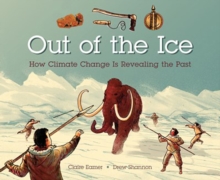 Out Of The Ice: How Climate Change Is Revealing the Past