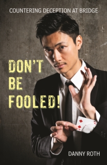 Image for Don't Be Fooled! Countering Deception at Bridge