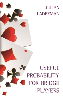 Useful Probability for Bridge Players