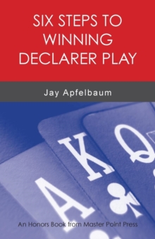 Image for Six Steps to Winning Declarer Play