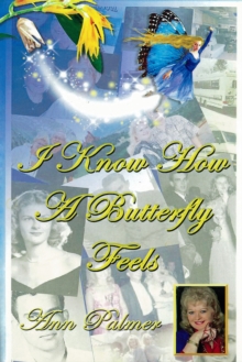 Image for I Know How A Butterfly Feels