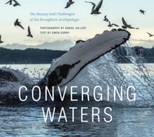 Image for Converging waters  : the beauty and challenges of the Broughton Archipelago