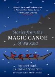 Stories from the Magic Canoe of Wa'xaid