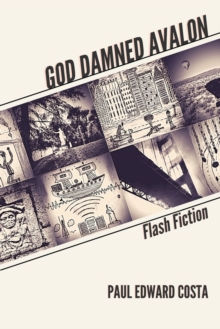 God Damned Avalon: Flash Fiction