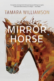 Image for Mirror Horse : A Memoir
