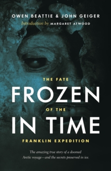 Image for Frozen in Time: The Fate of the Franklin Expedition