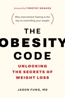 Image for Obesity Code: Unlocking the Secrets of Weight Loss