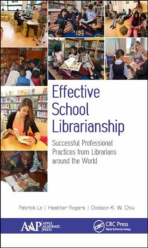 Image for Effective school librarianship  : successful professional practices from librarians around the world
