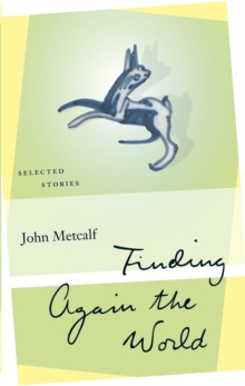 Image for Finding Again the World: Selected Stories