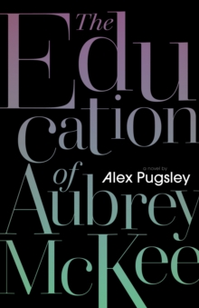 Image for Education of Aubrey McKee