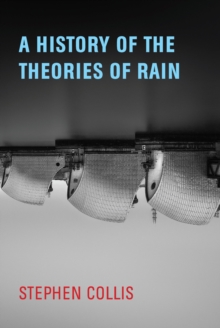 A History of the Theories of Rain