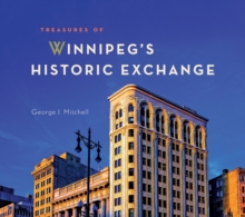 Image for Treasures of Winnipeg's Historic Exchange