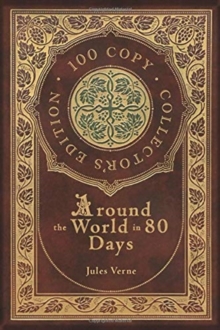 Image for Around the World in 80 Days (100 Copy Collector's Edition)