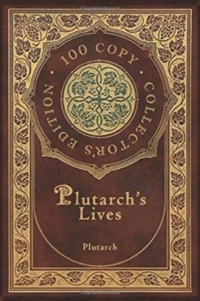 Image for Plutarch's Lives (100 Copy Collector's Edition)