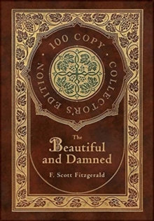 Image for The Beautiful and Damned (100 Copy Collector's Edition)