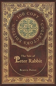 Image for The Tale of Peter Rabbit (100 Copy Collector's Edition)