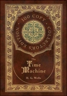 Image for The Time Machine (100 Copy Collector's Edition)