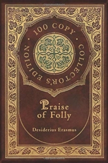 Image for Praise of Folly (100 Copy Collector's Edition)