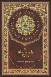 Image for The Jewish War (100 Copy Collector's Edition)