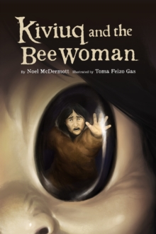 Image for Kiviuq and the Bee Woman