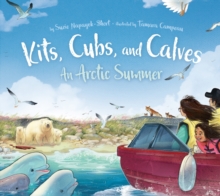 Kits, Cubs, and Calves