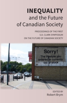 Image for Inequality and the Future of Canadian Society
