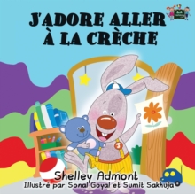 Image for J'adore aller ? la cr?che : I Love to Go to Daycare (French Edition)