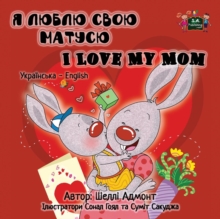 Image for I Love My Mom : Ukrainian English Bilingual Edition