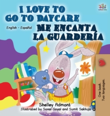 Image for I Love to Go to Daycare Me encanta la guarder?a