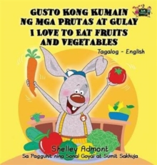 Image for I Love to Eat Fruits and Vegetables