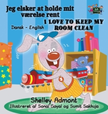Image for I Love to Keep My Room Clean : Danish English Bilingual Edition