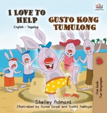 Image for I Love to Help Gusto Kong Tumulong : English Tagalog Bilingual Edition