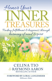 Image for Honor Your Inner Treasures: Finding Fulfillment & Happiness Through Harmony of Mind & Spirit