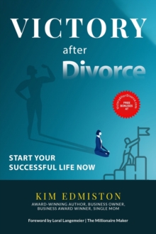 Image for Victory after Divorce : Start Your Successful Life NOW