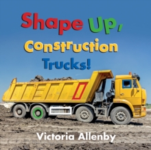 Image for Shape Up, Construction Trucks!
