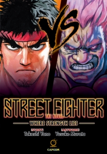 Image for Street fighter - the novel  : where strength lies