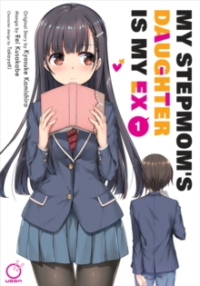 Image for My Stepmom's Daughter is my Ex Volume 1