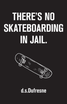 Image for There's No Skateboarding In Jail