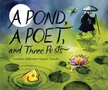 Image for A Pond, a Poet, and Three Pests