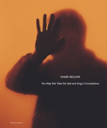 You May Not Take The Sad and Angry Consolations