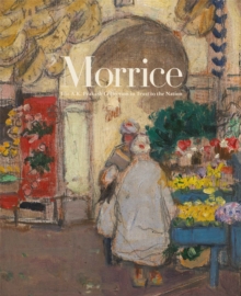 Image for Morrice: The A.K. Prakash Collection in Trust to the Nation
