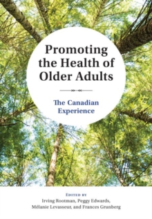 Image for Promoting the health of older adults  : the Canadian experience