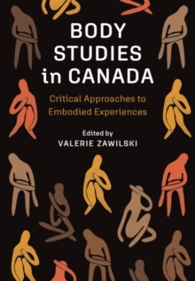 Image for Body studies in Canada  : critical approaches to embodied experiences