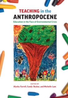 Image for Teaching in the Anthropocene
