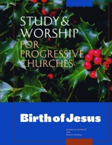 Image for Study & Worship for Progressive Churches: Birth of Jesus