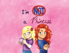 Image for I'm Not A Princess