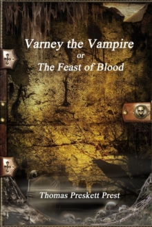 Image for Varney the Vampire or; The Feast of Blood